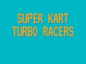 Super Kart Turbo Racers Online Game